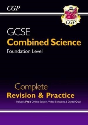 New GCSE Combined Science Foundation Complete Revision & Practice w/ Online Ed, Videos & Quizzes | 9781789087567