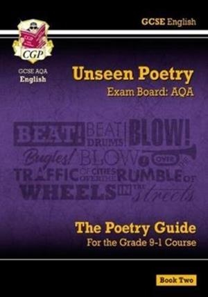 New GCSE English AQA Unseen Poetry Guide - Book 2 includes Online Edition | 9781782949268