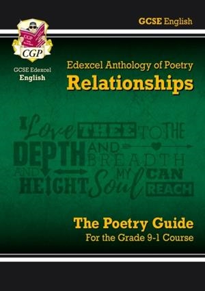 New GCSE English Edexcel Poetry Guide - Relationships Anthology inc. Online Edition, Audio & Quizzes | 9781789080018