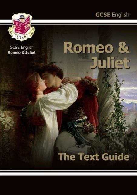 New GCSE English Shakespeare Text Guide - Romeo & Juliet includes Online Edition & Quizzes | 9781841461182