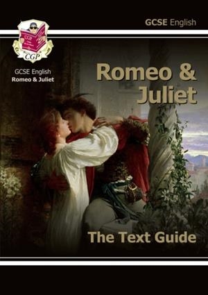 New GCSE English Shakespeare Text Guide - Romeo & Juliet includes Online Edition & Quizzes | 9781841461182