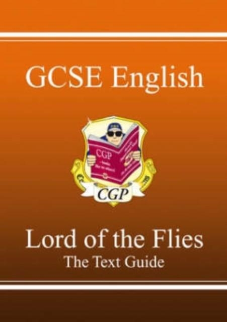 New GCSE English Text Guide - Lord of the Flies includes Online Edition & Quizzes | 9781847620224