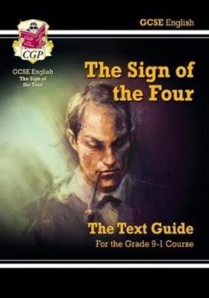 New GCSE English Text Guide - The Sign of the Four includes Online Edition & Quizzes | 9781782948537