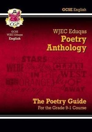 New GCSE English WJEC Eduqas Anthology Poetry Guide includes Online Edition, Audio and Quizzes | 9781782943631