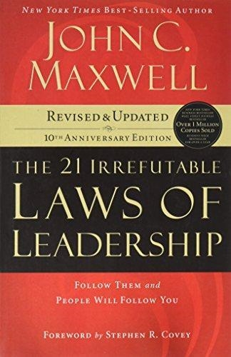 21 IRREFUTABLE LAWS OF LEADERSHIP | 9780785289357 | JOHN C MAXWELL