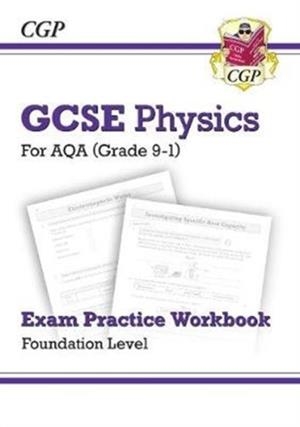 New GCSE Physics AQA Exam Practice Workbook - Foundation | 9781789083293