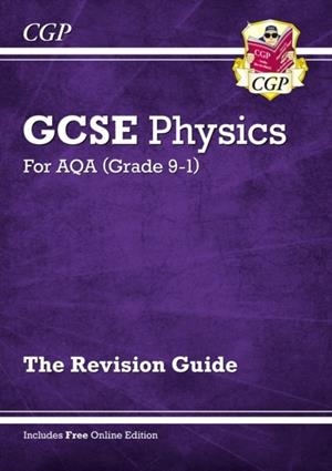 New GCSE Physics AQA Revision Guide - Higher includes Online Edition, Videos & Quizzes | 9781782945581