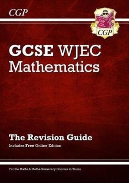WJEC GCSE Maths Revision Guide (with Online Edition) | 9781789080681