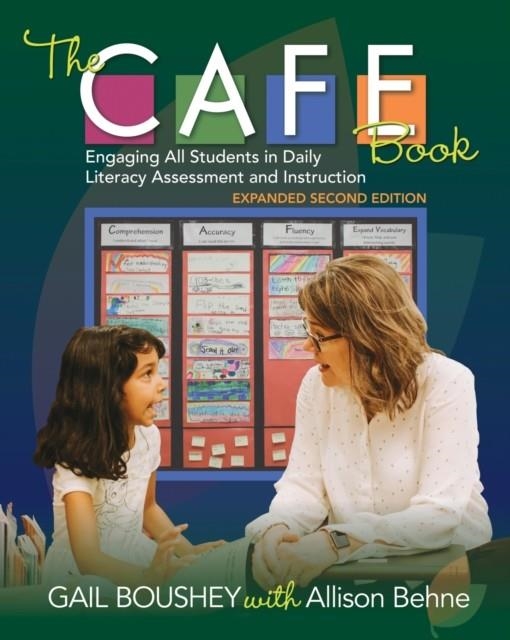 THE CAFE BOOK : ENGAGING ALL STUDENTS IN DAILY LITERACY ASSESSMENT AND INSTRUCTION | 9781625312792 | GAIL BOUSHEY, ALLISON BEHNE