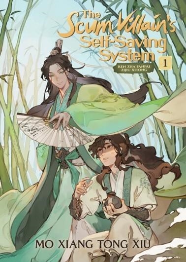 THE SCUM VILLAIN'S SELF-SAVING SYSTEM: REN ZHA FANPAI ZIJIU XITONG (NOVEL). VOL 1 | 9781648279218 | MO XIANG TONG XIU