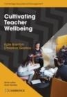 CULTIVATING WELLBEING IN LANGUAGE TEACHING | 9781108932868
