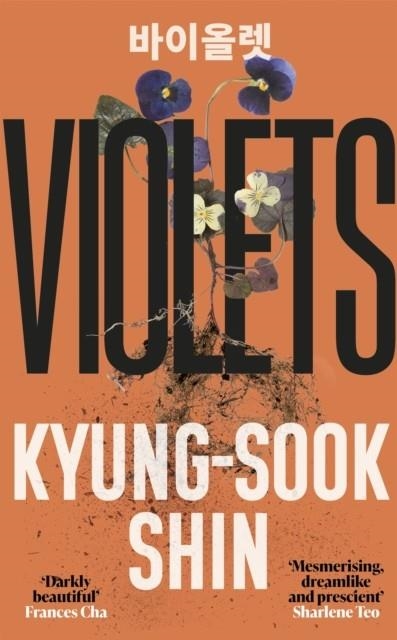 VIOLETS  | 9781474623551 | KYUNG-SOOK SHIN
