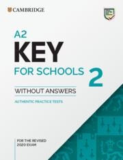 KET A2 KEY FOR SCHOOLS 2 STUDENT`S BOOK WITHOUT ANSWERS | 9781009001250