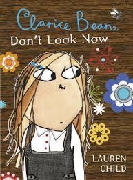 CLARICE BEAN DON'T LOOK NOW | 9781846165078 | LAUREN CHILD