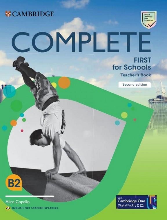 FC COMPLETE FIRST FOR SCHOOLS FOR SPANISH SPEAKERS 2ED TB | 9788413223704