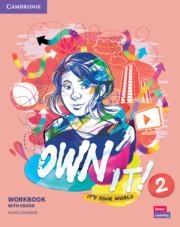 OWN IT! LEVEL 2 WORKBOOK WITH EBOOK | 9781009043526