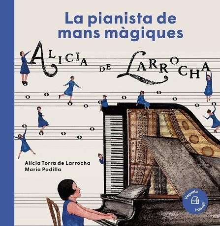 LA PIANISTA DE MANS MÀGIQUES | 9788417137489 | TORRA DE LARROCHA, ALÍCIA