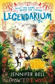 LEGENDARIUM | 9781406391732 | JENNIFER BELL