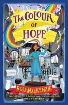 THE COLOUR OF HOPE | 9781839132025 | ROSS MACKENZIE