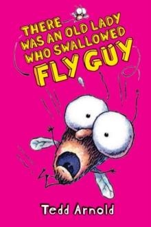 THERE WAS AN OLD LADY WHO SWALLOWED FLY GUY | 9780439639064 | TEDD ARNOLD