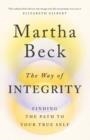 THE WAY TO INTEGRITY | 9780349426020 | MARTHA BECK