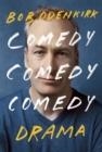 COMEDY, COMEDY, COMEDY, DRAMA | 9781529399349 | BOB ODENKIRK