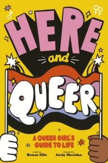 HERE & QUEER | 9780711264731 | ROWAN ELLIS