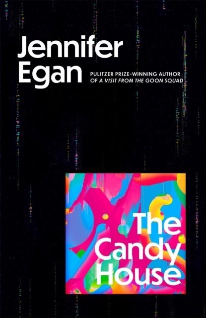 THE CANDY HOUSE | 9781472150912 | JENNIFER EGAN 