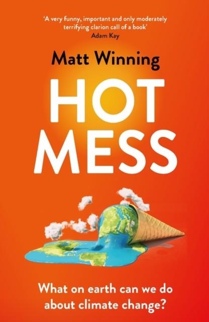 HOT MESS | 9781472276728 | MATT WINNING