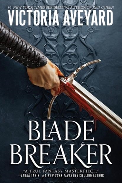 BLADE BREAKER | 9780063259973 | VICTORIA AVEYARD