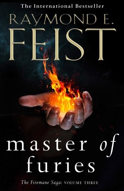 THE FIREMANE SAGA (3): MASTER OF FURIES | 9780007541379 | RAYMOND E FEIST