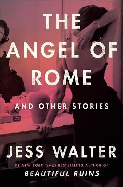THE ANGEL OF ROME | 9780062868114 | JESS WALTER