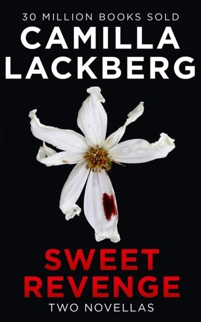 SWEET REVENGE | 9780008354473 | CAMILLA LACKBERG