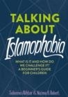 TALKING ABOUT ISLAMOPHOBIA | 9781526313386 | SABEENA AKHTAR
