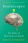 BRAINSCAPES | 9781788160537 | REBECCA SCHWARZLOSE