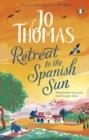 RETREAT TO THE SPANISH SUN | 9780552178662 | JO THOMAS