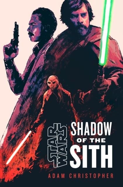 STAR WARS: SHADOW OF THE SITH | 9780593500989 | ADAM CHRISTOPHER