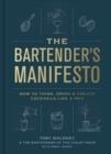 THE BARTENDER'S MANIFESTO | 9780593137987 | TOBY MALONEY