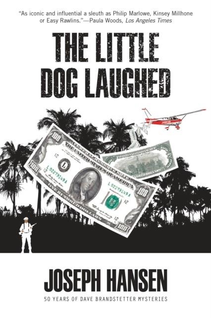 THE LITTLE DOG LAUGHED | 9781681990606 | JOSEPH HANSEN