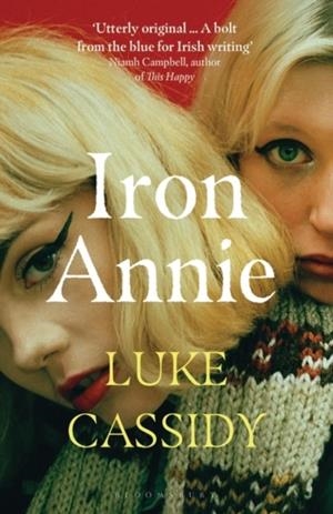 IRON ANNIE | 9781526636003 | LUKE CASSIDY