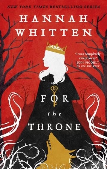 FOR THE THRONE | 9780356516370 | HANNAH WHITTEN