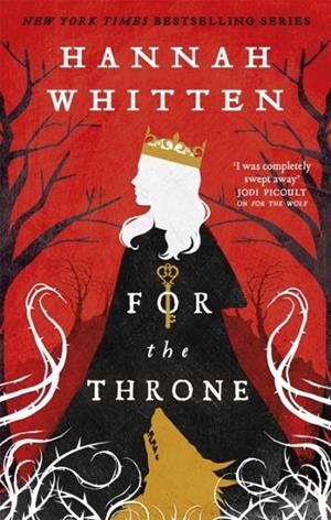FOR THE THRONE | 9780356516370 | HANNAH WHITTEN