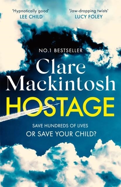 HOSTAGE | 9780751577082 | CLARE MACKINTOSH