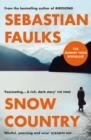 SNOW COUNTRY | 9781784704070 | SEBASTIAN FAULKS