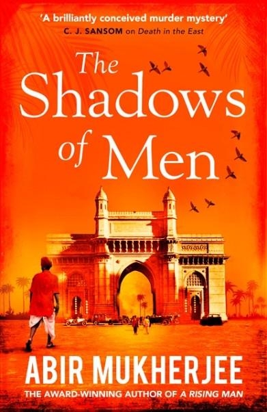 THE SHADOWS OF MEN | 9781784708542 | ABIR MUKHERJEE