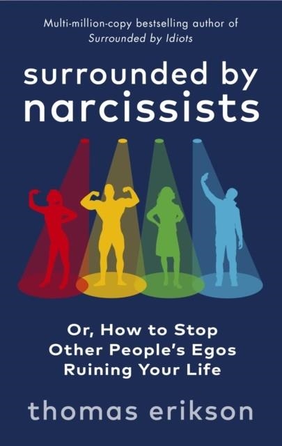 SURROUNDED BY NARCISSISTS | 9781785043673 | THOMAS ERIKSON