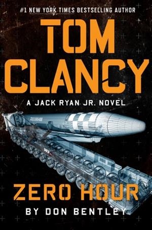 TOM CLANCY ZERO HOUR | 9780593422724 | DON BENTLEY