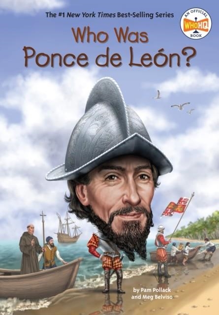 WHO WAS PONCE DE LEON? | 9780399544330 | PAM POLLACK