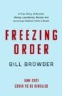 FREEZING ORDER | 9781398506084 | BILL BROWDER