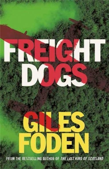 FREIGHT DOGS | 9781409137429 | GILES FODEN